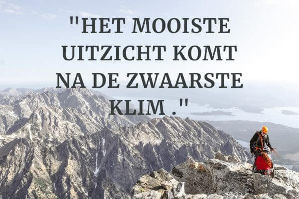 inspirerende spreuken over de natuur spreuken en wijsheden klim